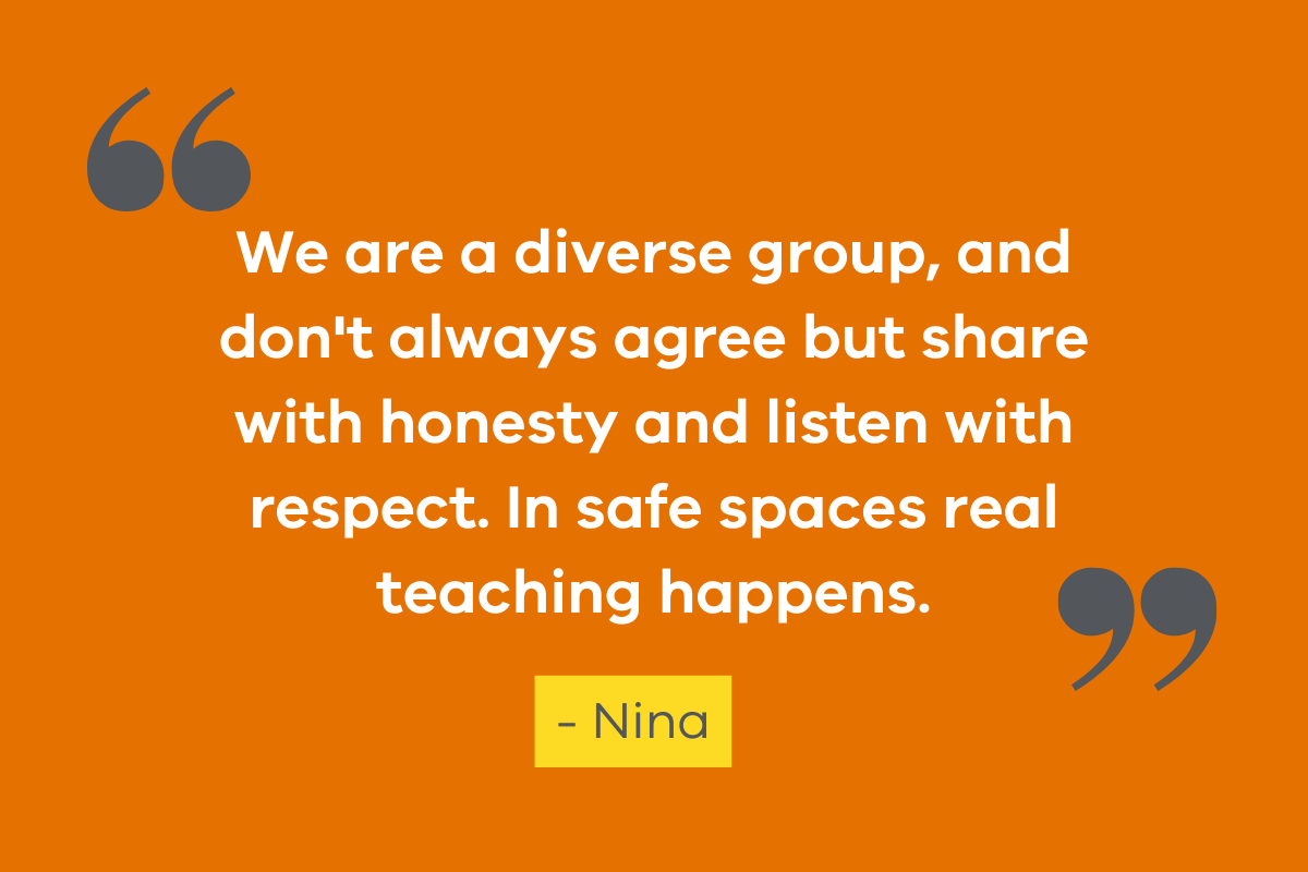 An image featuring a quote from VSAC member, Nina which reads "We are a diverse group, and don't always agree but share with honesty and listen with respect. In safe spaces real teaching happens."