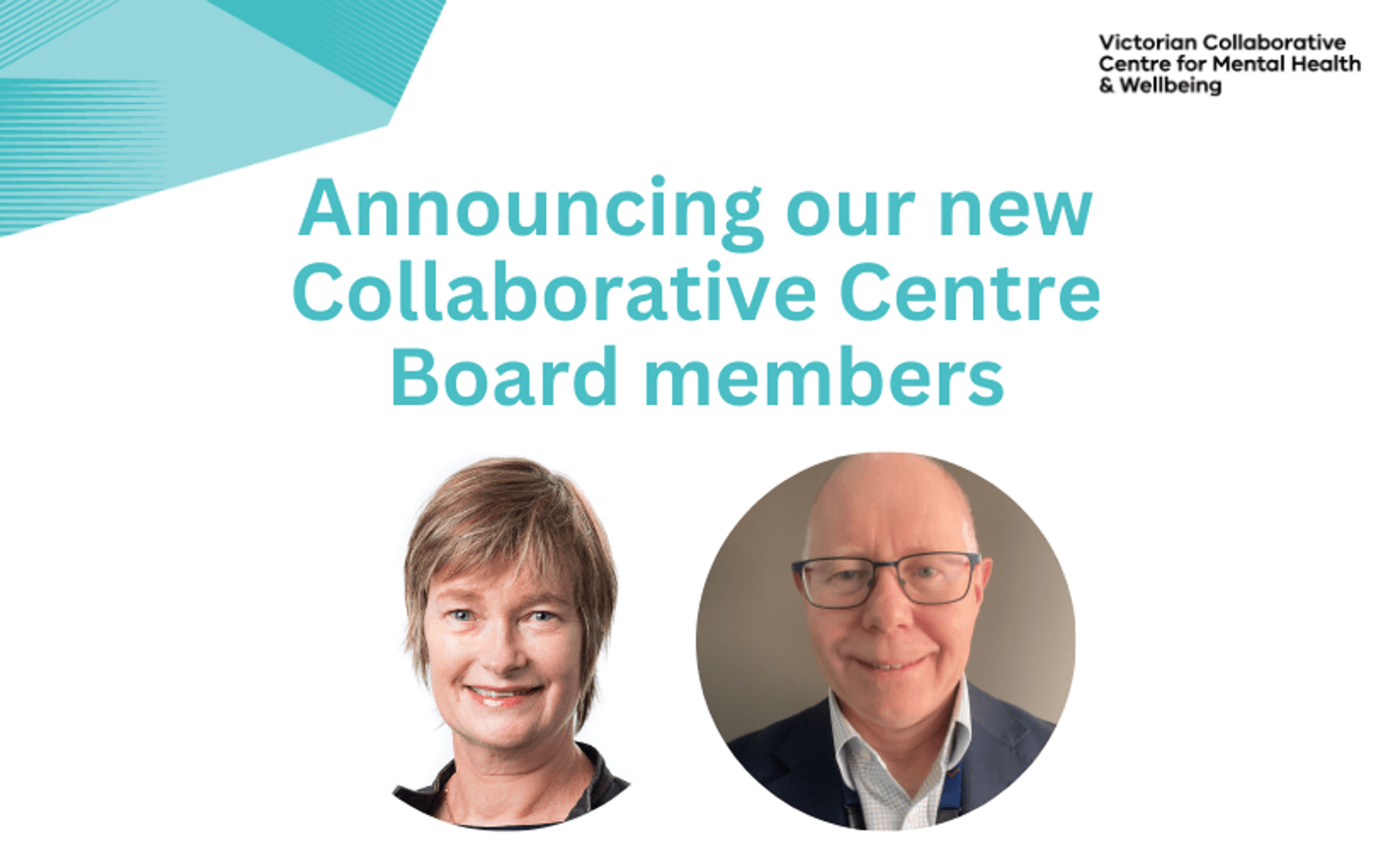 Image depicts faces of David Fenn and Bridget Hamilton with the heading 'Announcing our new Collaborative Centre Board members".
