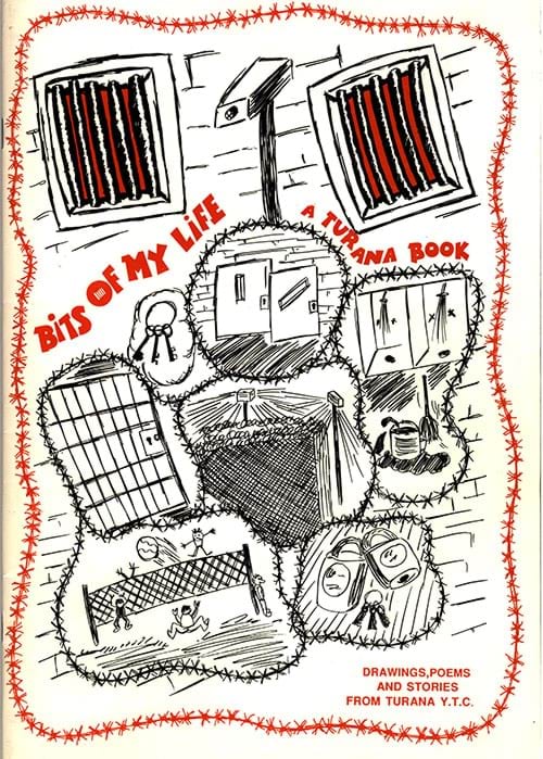 The cover for the book Bits of my life, a Turana book, drawings, poems and stories from Turana Y.T.C. Drawn on this book cover are windows with bars, surveillance camera, keys, locks, communal open showers, people playing a game of volley ball, and locked doors.