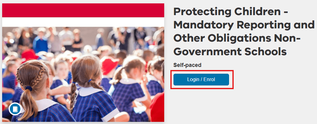 Protecting Children - Mandatory Reporting and Other Obligations Non-Government Schools login page with 'Login/Enrol' button highlighted.