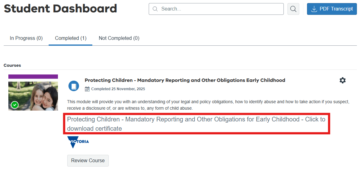 Image of Mandatory Reporting EC course page student dashboard with 'Protecting Children - Mandatory Reporting and Other Obligations for Early Childhood - Click to download certificate' link highlighted.